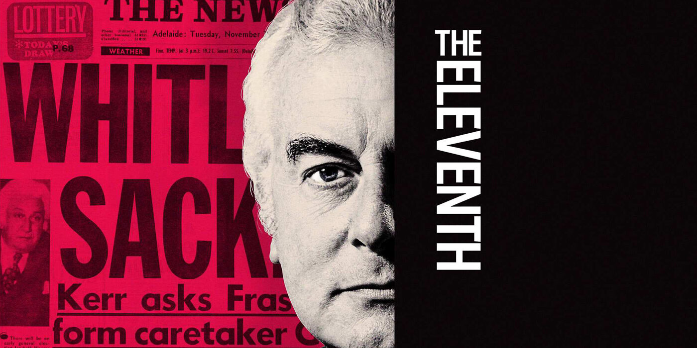 Gough Whitlam and The Eleventh: ABC podcast tile